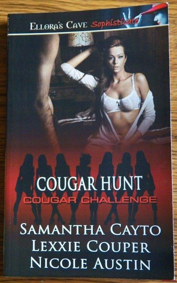 COUGAR HUNT by Samantha Cayto, Lexxie Cooper, Nicole Austin *EC Erotic 