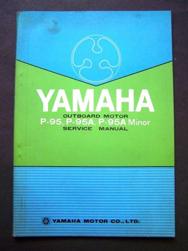 Yamaha P 95 Outboard Motor Service Manual   Vintage