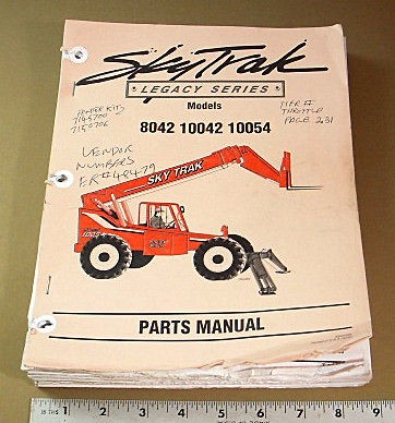 SKY TRAK ILLUSTRATED PARTS MANUAL  8042 / 10042 / 10054 TELEHANDLER 