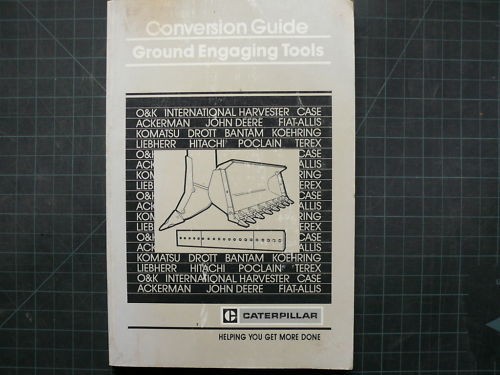 CAT Caterpillar Ground Engaging Tools Conversion Manual