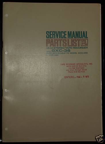 Akai GXC 36 Stereo Tape Recorder Service Manual