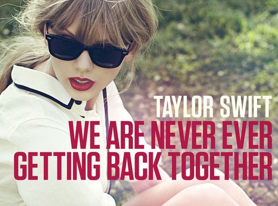 Taylor Swift We Are Never Ever Getting Back Together CD Single