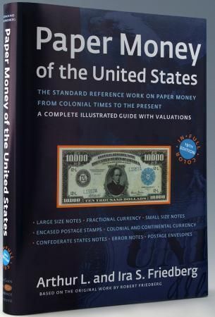 Paper Money of United States Friedberg 19th   Latest Edition