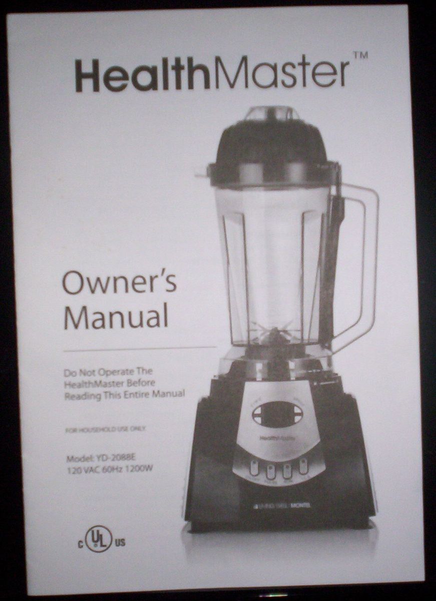 Montel Williams Living Well Healthmaster Blender Owners Manual Model