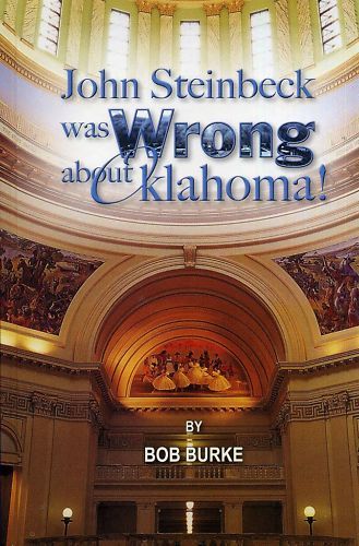 John Steinbeck Was Wrong About Oklahoma B Burke Signed
