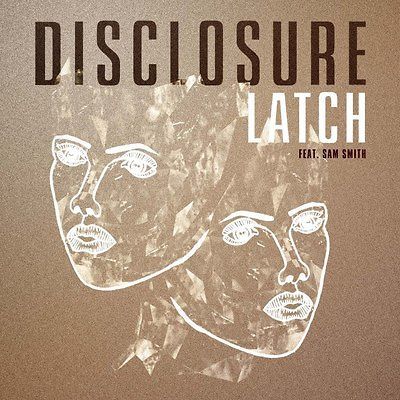 Disclosure [ft Sam Smith]   Latch / [T Williams Club Edit] (VINYL 12