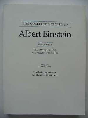 PAPERS OF ALBERT EINSTEIN VOLUME 3   Einstein, Albert & Beck, Anna